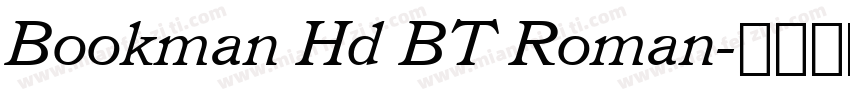 Bookman Hd BT Roman字体转换